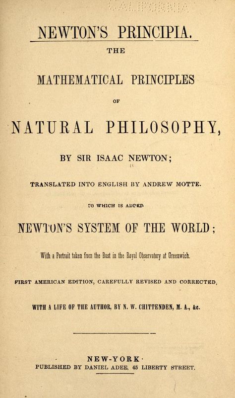 Newton's Principia : the mathematical principles of natural philosophy : Newton, Isaac, Sir, 1642-1727 : Free Download, Borrow, and Streaming : Internet Archive Principia Mathematica, Natural Philosophy, Isaac Newton, Vintage Books, Time Travel, Internet Archive, The Borrowers, Philosophy, Psychology