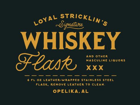 Loyal Stricklin Whiskey Flask Whiskey Label Design Ideas, Whiskey Logo, Flask Design, Whiskey Flask, Whiskey Label, Portfolio Book, Antique Images, Graphic Designer Portfolio, Retro Logos