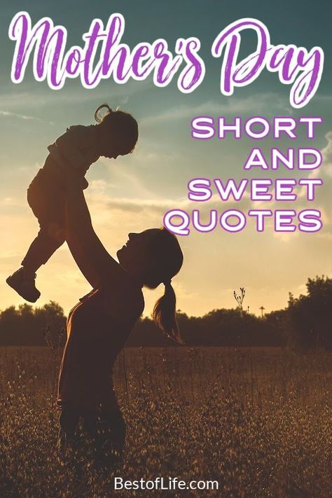 Mother’s Day quotes can be short and sweet and just as meaningful to show mom just how special she is to you. Quotes About Mom | Mom Quotes | Quotes for Mothers | Loving Mom Quotes | Quotes for Parents | Quotes for Mother's Day | Sayings About Moms | Mother's Day Ideas | Quotes About Family #quotes #mothersday via @thebestoflife For Parents Quotes, Mother's Day Sayings, Cute Mothers Day Quotes, Quotes For Mother's Day, Short Mothers Day Quotes, Mothers Day Inspirational Quotes, Quotes For Mothers, Short And Sweet Quotes, Quotes For Parents