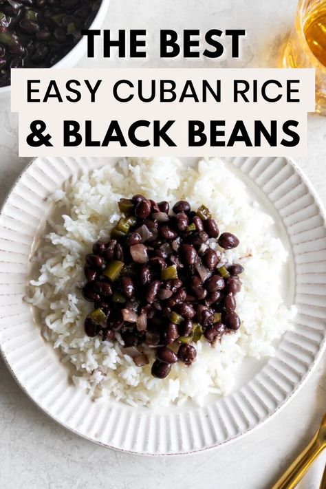 A white plate with white rice topped with cuban black beans with the words "the best easy cuban rice and black beans" in the foreground Cuban Style Black Beans, Cuban Black Beans And Rice, Cuban Rice And Beans, Cuban Rice, Cuban Black Beans, Rice And Beans Recipe, Cuban Dishes, Dried Black Beans, Black Beans And Rice