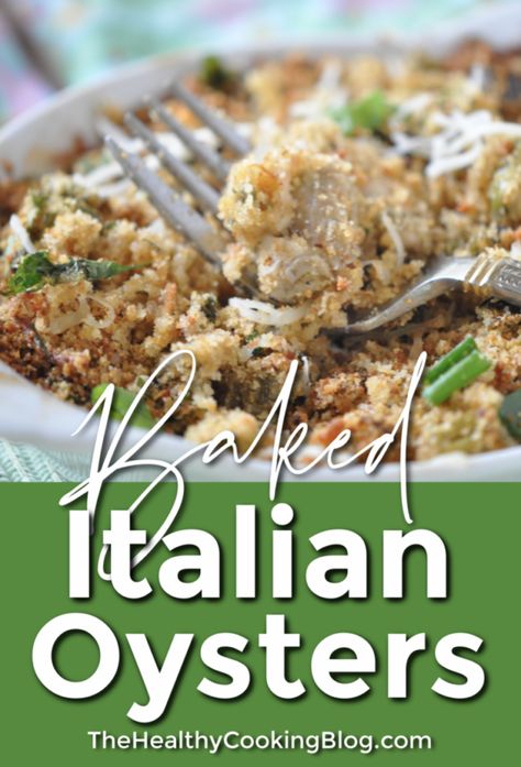 Baked Italian Oysters - Southern Diabetic Delicious Baked Oysters Oven No Shell, Baked Oyster Recipes, Baked Oysters, Italian Seafood, Italian Seafood Recipes, Oysters Rockefeller, Oyster Recipes, Christmas Recipes Easy, Thanksgiving 2024