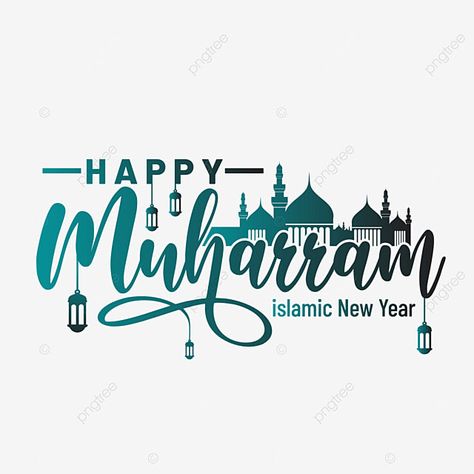 Happy Moharram Image, Hijri New Year, Mosque Vector, Calligraphy Background, Happy Muharram, Islamic New Year, Fun Photoshoot, Medical Tourism, Png Text