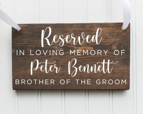 Wooden Wedding Decor, Reserved Wedding Signs, Memorial Wedding, Wedding Chair Signs, Wedding Memorial Sign, Sign For Wedding, Custom Wooden Signs, Personalized Wedding Sign, Wedding Chair