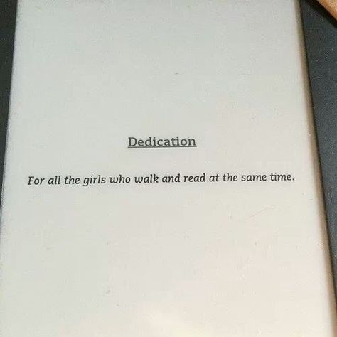 Book Dedications, Book Dedication, Glume Harry Potter, Quotes Dream, Robert Kiyosaki, Reading Quotes, Book Dragon, Book Memes, Book Stuff