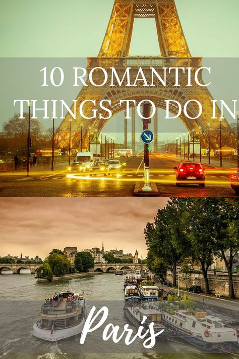 10 romantic things to do in Paris Honeymoon In Paris, Popular Honeymoon Destinations, Paris Date, Paris Honeymoon, Romantic Settings, Eiffel Tower At Night, Paris France Travel, France Trip, Romantic Things To Do