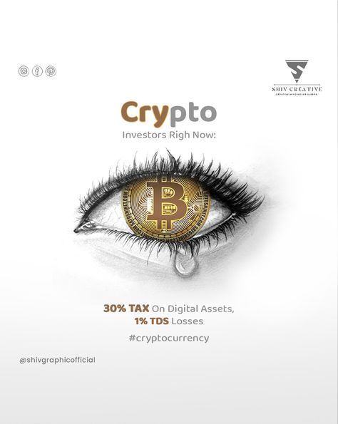 30% Tax Pn Crypto Currency | Social Media Bitcoin or Crypto Ads Money Social Media Design, Investing In Cryptocurrency, Real Estates Design, Accounting And Finance, Digital Assets, Post Ideas, Creative Ads, Crypto Currencies, Ads Creative