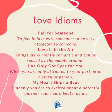 With summer just around the corner and the whole city in bloom, it feels very romantic. Here are some love idioms to put you in the mood. #LanguageForum Idioms For Love, Love Idioms, Attracted To Someone, Falling For Someone, English Phrases Idioms, Idioms And Phrases, Korean Quotes, English Vocab, English Teaching