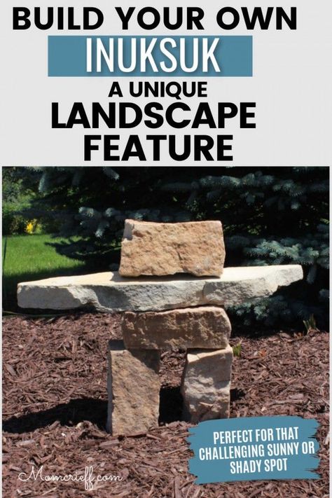 An Inuksuk is a wonderful unique landscape feature. Perfect for that challenging spot in your garden or yard. Decor Small Spaces, Stone Cairns, Easy Landscape, Unique Garden Art, Beautiful Outdoor Living Spaces, Landscape Stone, Easy Backyard, Easy Landscaping, Garden Artwork