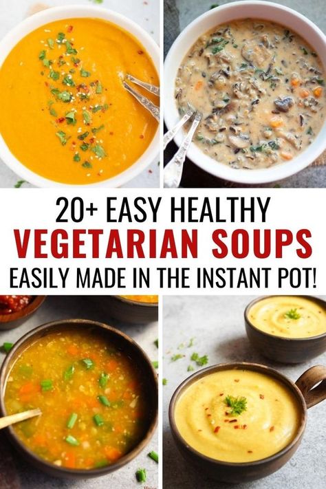 Looking for vegetarian soups to make in your instant pot? Look no further, here are 17 tried and tested Instant Pot Vegetarian Soup Recipes that you will love! #instantpot #pressurecooker #instantpotsoup #soup #pipingpotcurry | https://pipingpotcurry.com/instant-pot-vegetarian-soup-recipes/ Vegan Instapot Soup Recipes, Veggie Soup Instant Pot Recipes, Quick Instant Pot Soup, Instapot Vegetarian Soup Recipes, Instant Pot Soup Vegetarian, Vegan Instant Pot Soup, Instant Pot Soup Recipes Healthy, Healthy Instant Pot Soup, Rice Soup Vegetarian