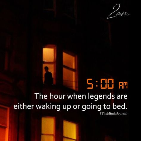 4 am...the time for ul-legends' wake up 5 Am Thoughts, 4am Quotes Motivation, 5 Am Study Motivation, Wake Up On Time, 4 Am Quotes, Wake Up At 5 Am Aesthetic, 5 Am Quotes, 4am Motivation, 5:00 Am