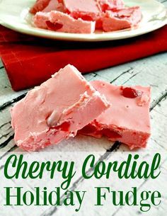 Holiday Fudge Recipes, Holiday Fudge, Fudge Dessert, Cherry Cordial, Cherry Vanilla, Vanilla Fudge, Oh Fudge, Christmas Food Gifts, Christmas Candy Recipes