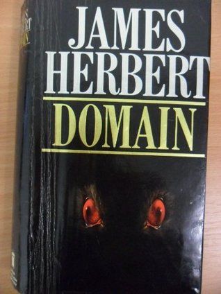 Domain (Rats #3) by James Herbert James Herbert, Horror Book Covers, English Library, Horror Book, What Book, Horror Comics, Used Books, Great Books, Fiction Books