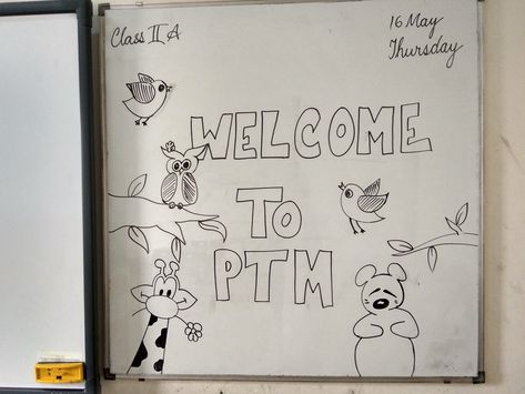 Welcome to PTM White Board Decorations Classroom, Class White Board Decoration Ideas, White Board Decoration Ideas Classroom, Ptm Decoration Ideas, Welcome To Ptm Board Decoration, Welcome To Ptm, Cute White Board Ideas, Ptm Board Decoration, White Board Decoration Ideas