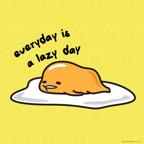 everyday should be national lazy day... Lazy Illustration, Lazy Character, Lazy Mood, The Lazy Egg, Lazy Humor, Lazy Egg, Walpaper Hello Kitty, Paper Dolls Diy, Cute Egg