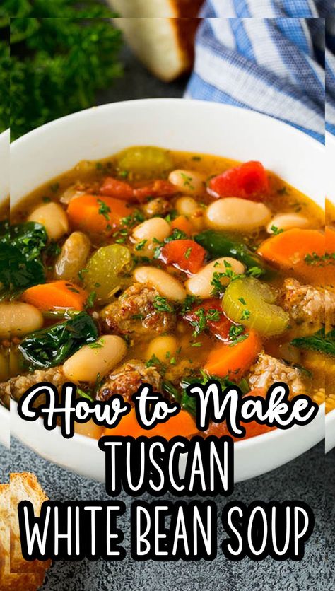 Italian White Bean Cabbage Sausage Soup, Rustic Italian Soup Recipe, Tuscan Bean Soup With Sausage, Tuscan White Bean Soup With Sausage, Italian Sausage And Bean Soup, Tuscan Italian Sausage Soup, Italian Sausage And White Bean Soup, White Bean Tuscan Soup, Tuscan Bean Soup Recipe