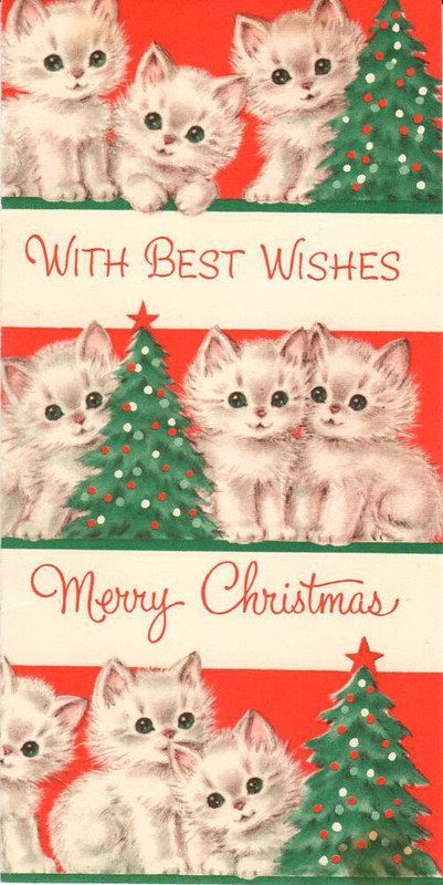 Christmas Kitties, Cat Christmas Cards, Kittens Vintage, Retro Christmas Cards, Christmas Kitty, Cats Christmas, Vintage Cats, Vintage Christmas Greeting Cards, Christmas Kitten