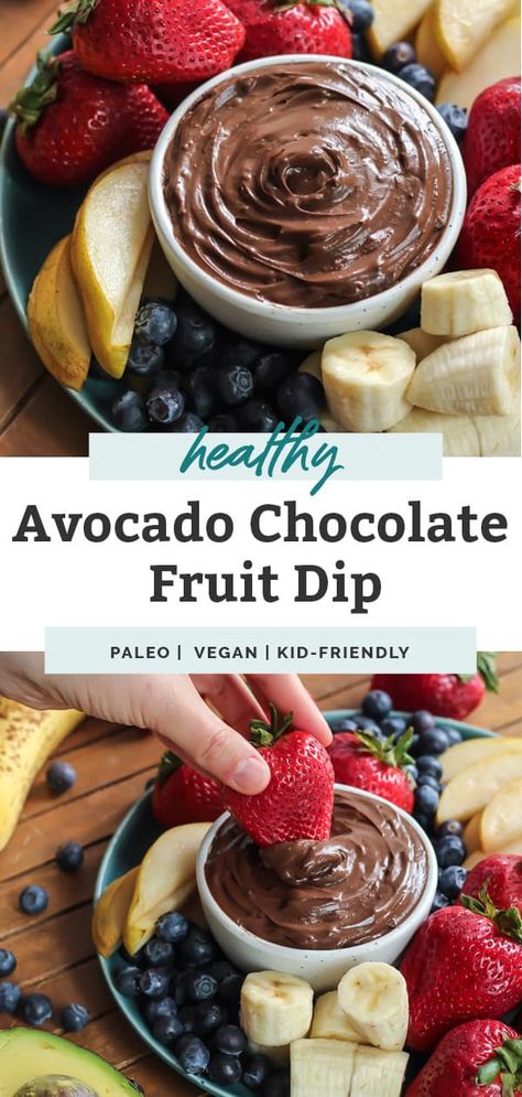 Chocolate Fruit Dip, Paleo Fruit, Easy Fruit Dip, Fit Mitten Kitchen, Snacks Vegan, Chocolate Dipped Fruit, Avocado Chocolate, Healthy Dips, Chocolate Fruit