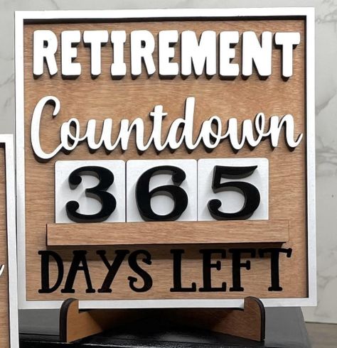 Retirement Countdown Calendar, Retirement Countdown Ideas, Countdown To Retirement, Days To Go Countdown, Retirement Countdown, Countdown Ideas, 29 Days, Countdown Calendar, Novelty Sign