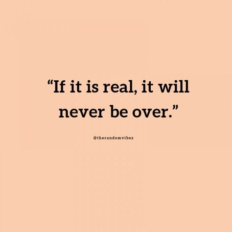 Realisation Of Love Quotes, Believing In Love Again Quotes, Found You Again Quotes Love, Find True Love Quotes, Quotes About Reconnecting Love, You Get Me Quotes, True Love Finds Its Way Back, Quotes About True Love Wise Words, You Love Me Quotes