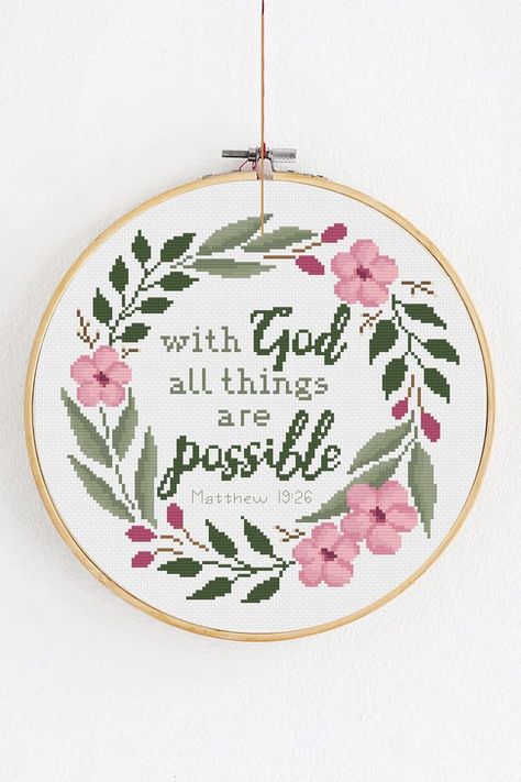 "With God, all things are possible" Bible verse cross stitch pattern. Wreath can be also used as a floral border, with a different phrase. Size 124 x 121 stitches 14 count white AIDA fabric: 8.9 x 8.6inches (22.5 x 25 cm) Cross Stitch Bible Verse Pattern, Bible Verse Cross Stitch Patterns, Scripture Cross Stitch Patterns, Christian Cross Stitch Patterns Free Printable, Bible Cross Stitch, Cross Stitch Christian, Lds Cross Stitch, Bible Pillow, Christian Cross Stitch Patterns Free