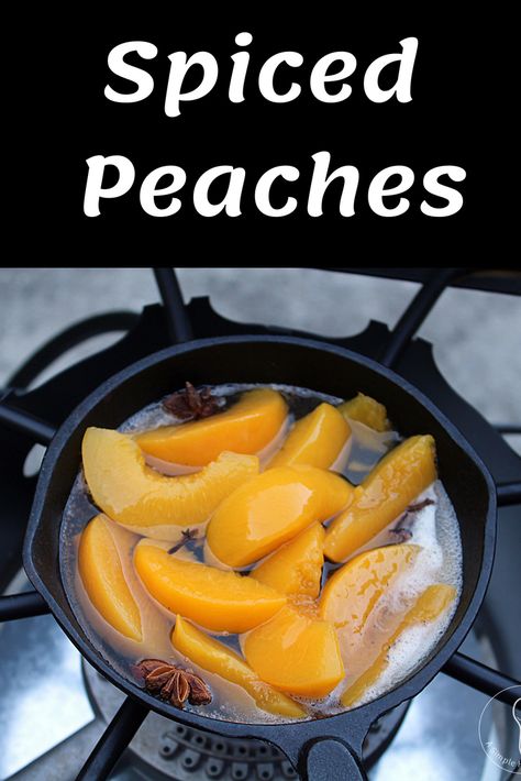 Spiced Peaches Recipe Using Canned Peaches, Spiced Peaches Recipe, Pickled Peaches, Pilgrim Life, Stewed Fruit, Spiced Peaches, Canning Peaches, Canning Process, Recipes Fruit