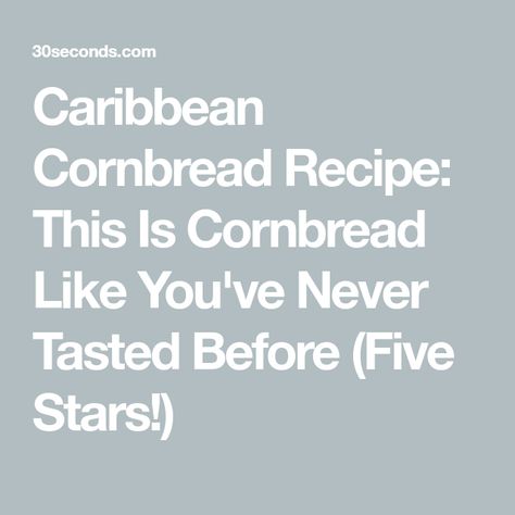 Caribbean Cornbread Recipe: This Is Cornbread Like You've Never Tasted Before (Five Stars!) Caribbean Cornbread, Recipe Cornbread, Cornbread Recipe Sweet, Corn Bread Bake, Moist Cornbread, Baking Measurements, Cream Style Corn, Cornbread Recipe, Our Anniversary