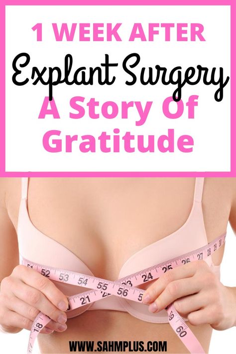 Explant Surgery Recovery, Post Op Breast Augmentation Recovery, Explant Surgery Before And After, Explant Surgery, Breast Lift Surgery, Breast Implant Illness, Mommy Makeover, Best Cardio Workout, Breast Surgery