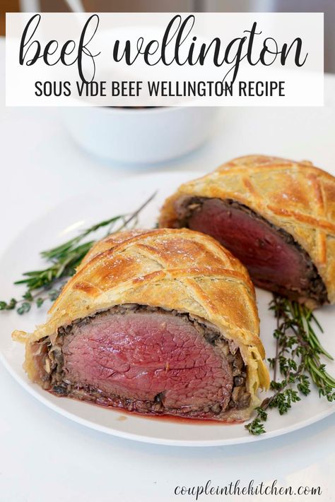 Perfect Sous Vide Beef Wellington | Couple in the Kitchen Sous Vide Chateaubriand, Sous Vide Beef Wellington, Sous Vide Christmas Dinner, Best Beef Wellington Recipe, Sous Vide Beef, Gordon Ramsay Beef Wellington, Couple In The Kitchen, Filet Recipes, Dinner 2023