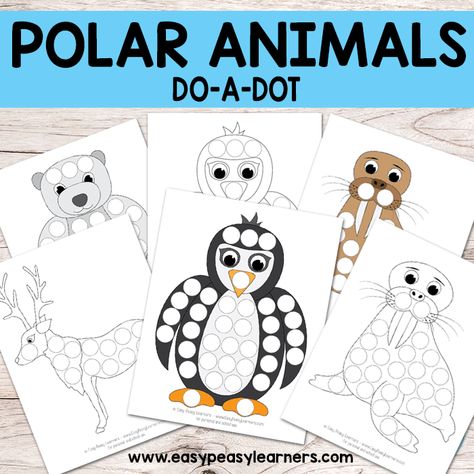 Free Polar Animals Do a Dot Printables - Easy Peasy Learners Animals Kindergarten Activities, Kindergarten Free Printables, Animals Kindergarten, Dot Pictures, Arctic Animals Crafts, Dot Marker Printables, Free Kindergarten Printables, Animals Preschool, Penguins And Polar Bears