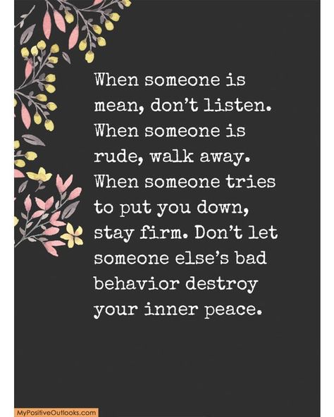 My Positive Outlooks on Instagram: “When someone is mean, #love #life #quotes” When Someone Is Mean, Mean Quotes, Toxic People Quotes, Special Prayers, Meant To Be Quotes, Positive Outlook, Mindfulness Quotes, People Quotes, Inspiring Quotes About Life