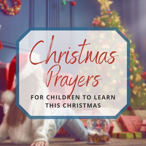 Christmas Prayers For Kids, Kids Christmas Poems For Church, Christmas Prayer For Kids, Christmas Poems For Kids Christian, Christmas Speeches For Church For Kids, Prayer For Christmas Party, Christmas Dinner Prayer, Xmas Poems, Short Christmas Poems