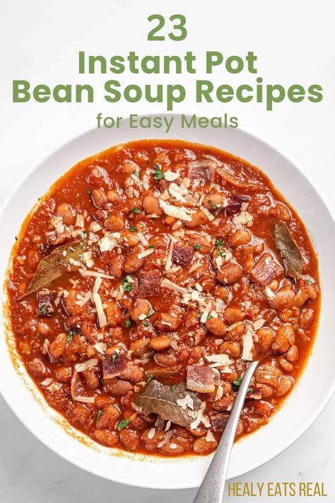 A bowl of bean soup garnished with grated cheese and herbs sits alongside the text "23 Instant Pot Bean Soup Recipes for Easy Meals." Dry Beans Instant Pot Recipes, 15 Bean Soup Crock Pot, Instant Pot Bean Soup, Sausage And White Beans, Beans In Instant Pot, Instant Pot White Bean Soup, Instant Pot Beans, Soaking Beans, Real Posts