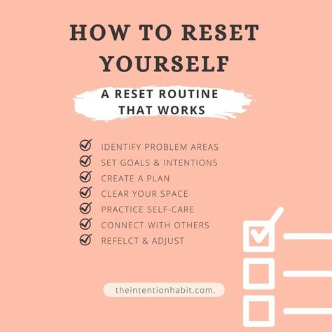 Are you feeling stuck right now? Sometimes we all need a life reset and it's easier than you think. You can read the full reset routine on the blog. #resetyourself #lifereset #resetroutine #resetyourself #intentionalliving #purposefulliving #livewithintention Life Reset, Reset Routine, Todo List, February 22, Intentional Living, Feeling Stuck, Work Life Balance, Life Purpose, Life Balance