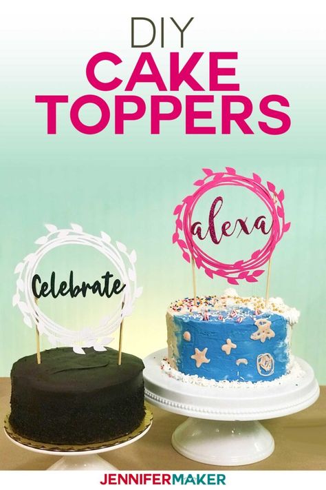 DIY Cake Toppers with Custom Names and Sentiments Cut on a Cricut ] Free SVG Cut File #cricut #cakedecorating #birthday Diy Cake Toppers, Christmas Themed Wedding, Diy Cake Topper Birthday, Cricut Cake, Jennifer Maker, Cricut Birthday, Cake Topper Tutorial, Diy Cake Topper, Themed Wedding Cakes