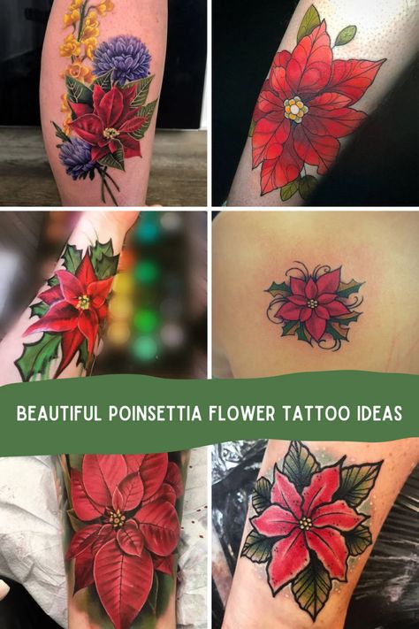 27 Bright Poinsettia Tattoo Designs + Their Meaning - TattooGlee Pointsetta Flower Tattoo, Poinsetta Tattoo Design, Pointsetta Tattoo Flower, Poinsettia Tattoo, Christmas Tattoo Ideas, Christmas Tattoos, Tattoo Coverup, Flower Tattoo Ideas, Dad Tattoo