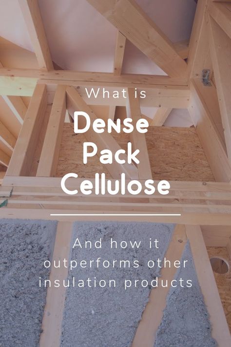 How Dense Pack Cellulose Outperforms Other  Insulation Pr Cellulose Insulation, Today Tips, Types Of Insulation, Insulation Materials, Little Designs, Barndominium, Cavities, Home Look, Lumber