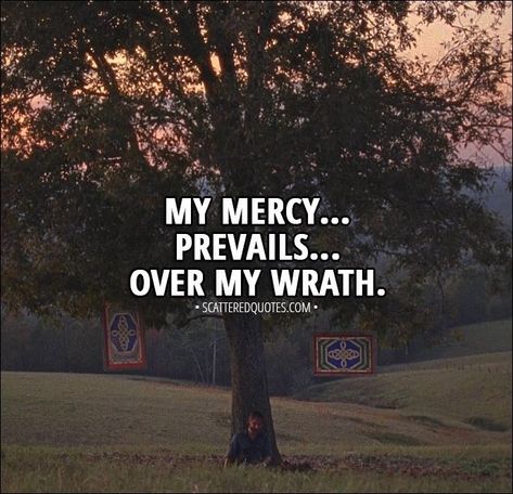 Rick Grimes My Mercy Prevails Over My Wrath, My Mercy Prevails Over My Wrath, My Mercy Prevails Over My Wrath Tattoo, The Walking Dead Quotes, Twd Quotes, Walking Dead Tattoo, Tha Walking Dead, Twd Art, Difficult Relationship Quotes