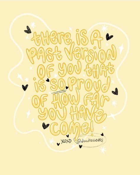 There Is A Past Version Of You, Colorful Quotes, Helpful Quotes, Pastel Quotes, Short Note, Retro Quotes, Artsy Aesthetic, Life Map, Vibes Art