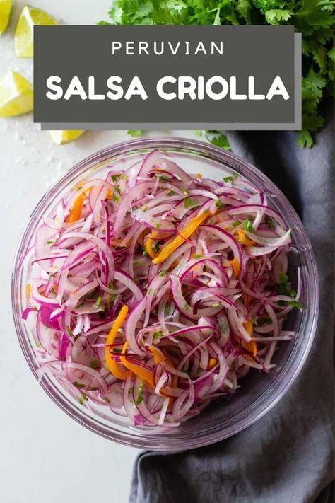 Salsa Criolla is a typical Peruvian red onion salsa to add on top of anything and everything. It transforms any dish into an absolute delight! Peruvian Salsa, Peru Recipes, Peruvian Dishes, Peruvian Cuisine, Peruvian Food, Spicy Salsa, American Dishes, Peruvian Recipes, Recipe Ingredients