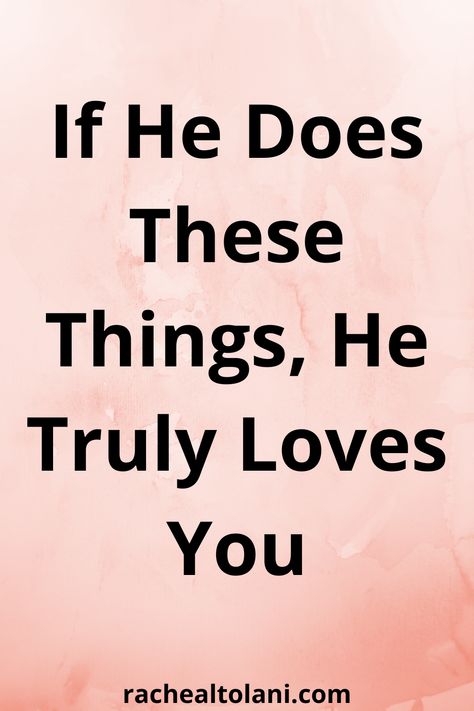 If he does these things, he truly loves you. Does He Love You, When He Loves You, Does He Love Me Quotes, When You Love Someone Quotes, When He Does This, He Doesnt Like Me, Loving Someone Quotes, Does He Love Me, Signs Of True Love