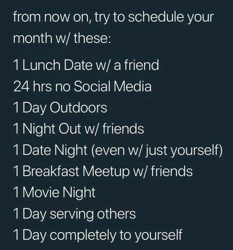 Try to schedule these in each month What To Schedule Each Month, Things To Schedule Every Month, Serving Others, Movie Night, Self Improvement, Color Coding, Night Out, Things To Do, Coding