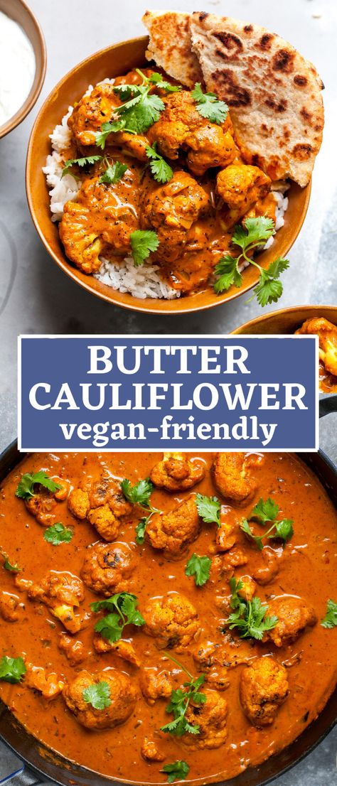 Butter Cauliflower, Vegan Diner, Vegan Cauliflower Recipes, Cauliflower Recipe, Tasty Vegetarian Recipes, Vegetarian Dinners, Indian Food Recipes Vegetarian, Vegetarian Recipes Dinner, Cauliflower Recipes