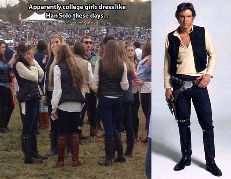 You know it's fall in Utah when all the girls start dressing like Han Solo. (from the archives) Han Solo Season, Han Solo Outfit, White Girl Outfits, Han Solo, Hans Solo, Star Wars Humor, College Fun, Chewbacca, Boba Fett