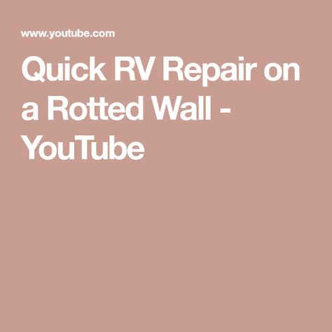 Quick RV Repair on a Rotted Wall - YouTube Rv Repair, Fifth Wheel, Recreational Vehicle, Rv Camping, Rv Living, Water Damage, Rv, Wheel, Repair