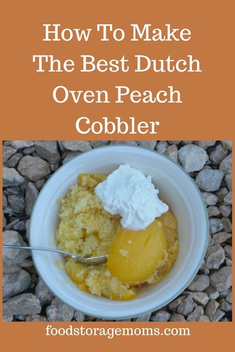 Oven Peach Cobbler, Dutch Oven Cobbler, Dutch Oven Peach Cobbler, Peach Ideas, Frozen Peaches, Best Dutch Oven, Dutch Oven Camping, Desert Ideas, Iron Recipes