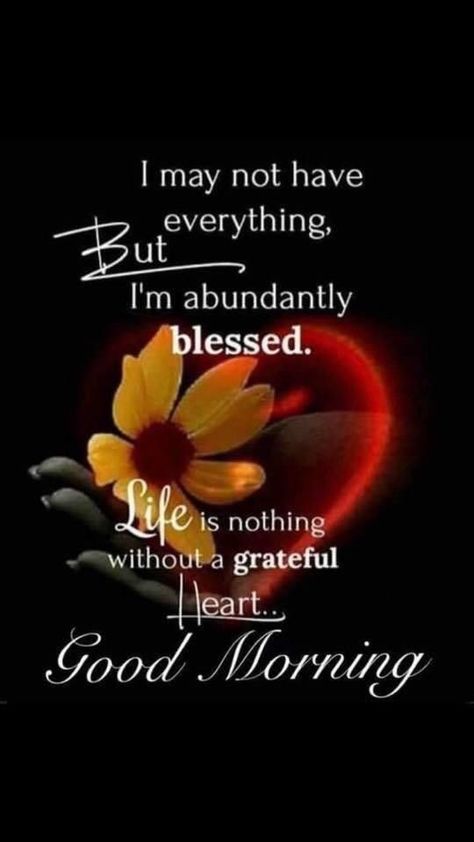 Good Morning Inspirational Images, Missing Family Quotes, Abundantly Blessed, Blessed Morning Quotes, Good Morning Sweetheart Quotes, Good Morning Spiritual Quotes, Good Morning Sunshine Quotes, Morning Quotes Images, Gratitude Challenge