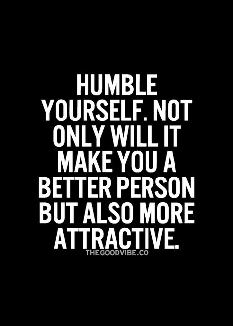 Humble yourself Inspirational Picture Quotes, Humble Yourself, Positive Living, Better Person, Inspirational Quotes Pictures, Quotes And Notes, Gods Grace, Scripture Quotes, Be A Better Person