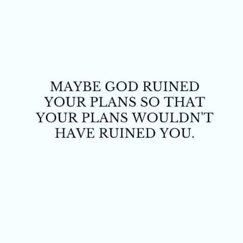 Maybe God Ruined Your Plan, Motivational Bible Verses, Jesus Christ Quotes, Christ Quotes, Quotes By Genres, Inspirational Scripture, Christian Encouragement, Time Quotes, Sweet Words