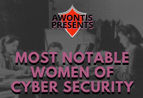 Even though they are often stepped over when it comes to giving credit, there are quite a few notable women in cyber security who were ahead of their time and whose influence we can sense even today. Let’s see who they are! Women In Cybersecurity Aesthetic, Women In Cybersecurity, Cybersecurity Jobs, Cybersecurity Awareness Month, Cybersecurity Infographic, Cybersecurity Books, Information Technology, Blogging Tips, Technology