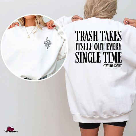 Taylor Swift Trash Takes Itself Out Every Single Time Taylors Version Sweatshirt, Reputation TV Shirt Check more at https://viralustee.com/product/taylor-swift-trash-takes-itself-out-every-single-time-taylors-version-sweatshirt-reputation-tv-shirt/ Reputation Tv, Taylor Swift Sweatshirt, Taylor Swift Shirt, Taylor Swift Shirts, Taylors Version, Taylor Swift Style, Taylor Swift, Swift, Harry Potter